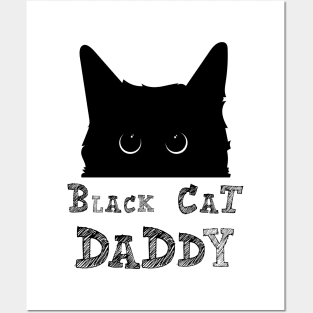 Black cat daddy Posters and Art